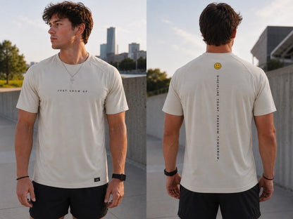Just Show Up Performance Tee